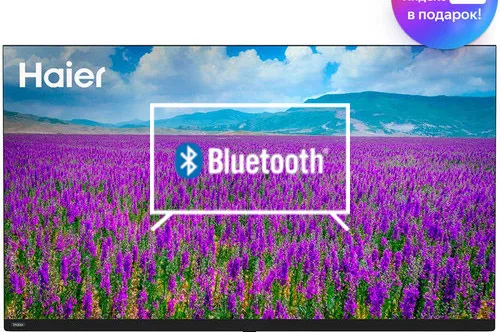 Connectez le haut-parleur Bluetooth au Haier Haier 65 Smart TV AX Pro