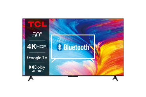 Connect Bluetooth speakers or headphones to TCL 4K Ultra HD 50" 50P635 Dolby Audio Google TV 2022