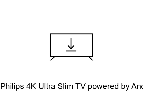 Installer des applications sur Philips 4K Ultra Slim TV powered by Android TV™ 49PUS6501/12