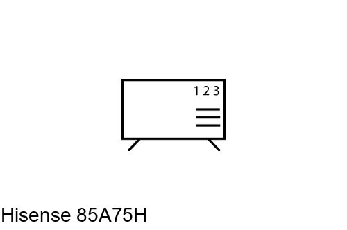 Organize channels in Hisense 85A75H