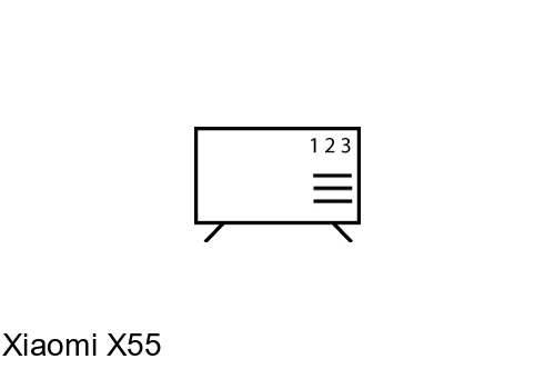 Organize channels in Xiaomi X55