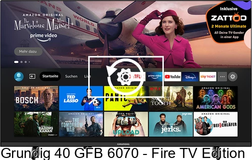 Reset Grundig 40 GFB 6070 - Fire TV Edition