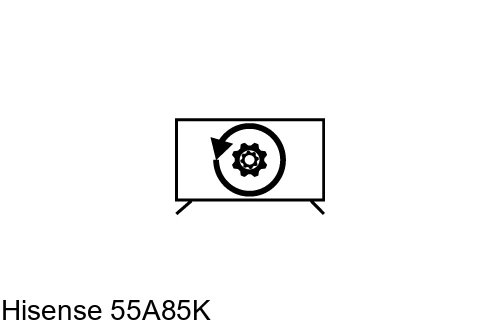 Factory reset Hisense 55A85K