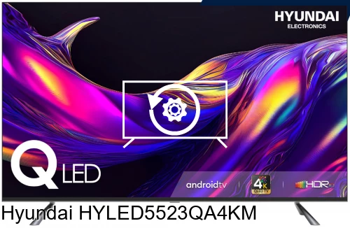 Factory reset Hyundai HYLED5523QA4KM