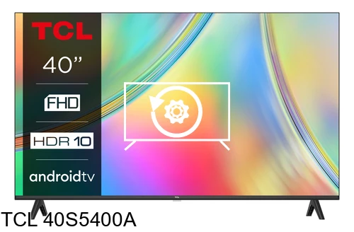 Factory reset TCL 40S5400A