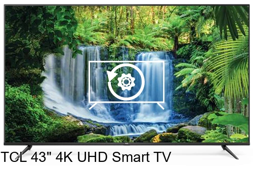 Restaurar de fábrica TCL 43" 4K UHD Smart TV
