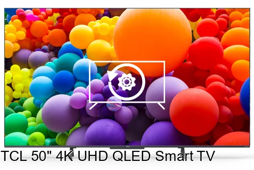 Reset TCL 50" 4K UHD QLED Smart TV