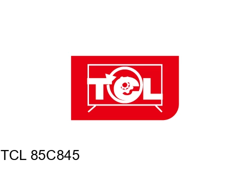 Réinitialiser TCL 85C845