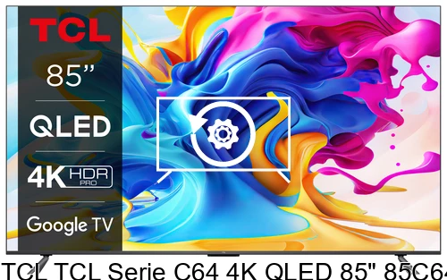 Reset TCL TCL Serie C64 4K QLED 85" 85C649 Dolby Vision/Atmos Google TV 2023