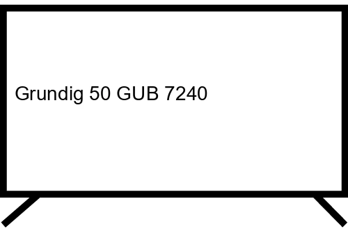Mettre à jour le système d'exploitation Grundig 50 GUB 7240